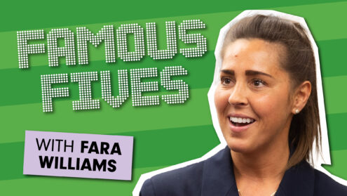 Famous Fives: Fara Williams